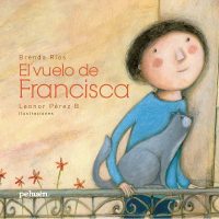 libro para niños El vuelo de Francisca