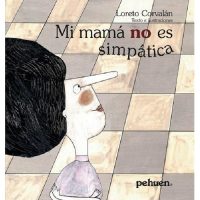 libro para niños mi mama no es simpatica